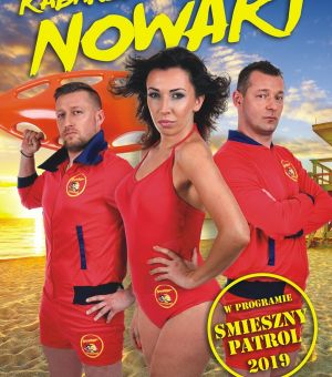 Kabaret Nowaki - Śmieszny patrol 2019