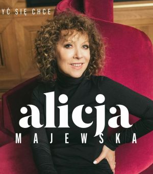 Alicja Majewska, Włodzimierz Korcz & Warsaw String Quartet "Żyć się chce"