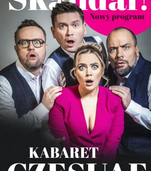 Kabaret Czesuaf - Skandal! (nowy program)