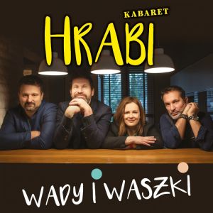 Kabaret Hrabi - Wady i Waszki