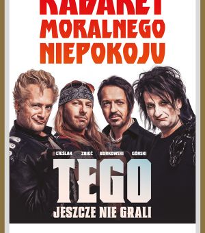 Kabaret Moralnego Niepokoju - Tego jeszcze nie grali