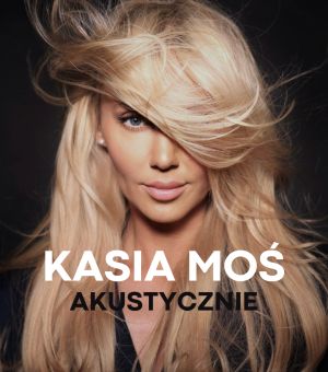 Kasia Moś Akustycznie