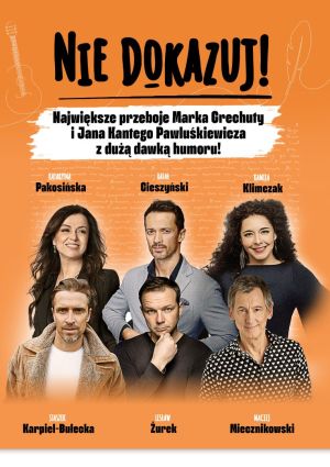 Nie dokazuj! Największe przeboje Marka Grechuty i Jana Kantego Pawluśkiewicza