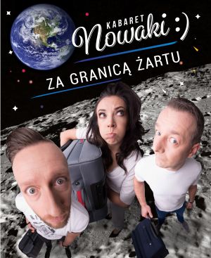 Kabaret Nowaki - Za granicą żartu