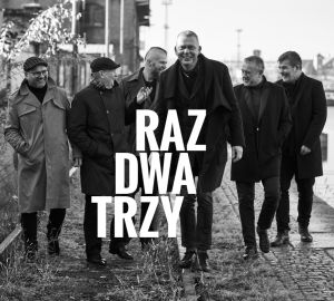 Raz Dwa Trzy - Człowiek czasami serce otworzy